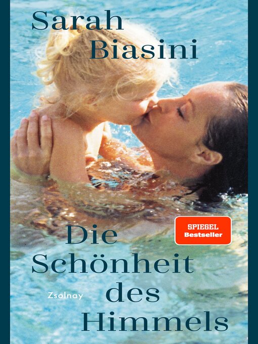 Title details for Die Schönheit des Himmels by Sarah Biasini - Available